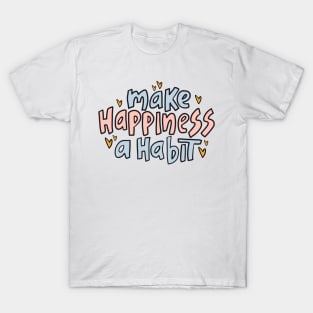 Happiness T-Shirt